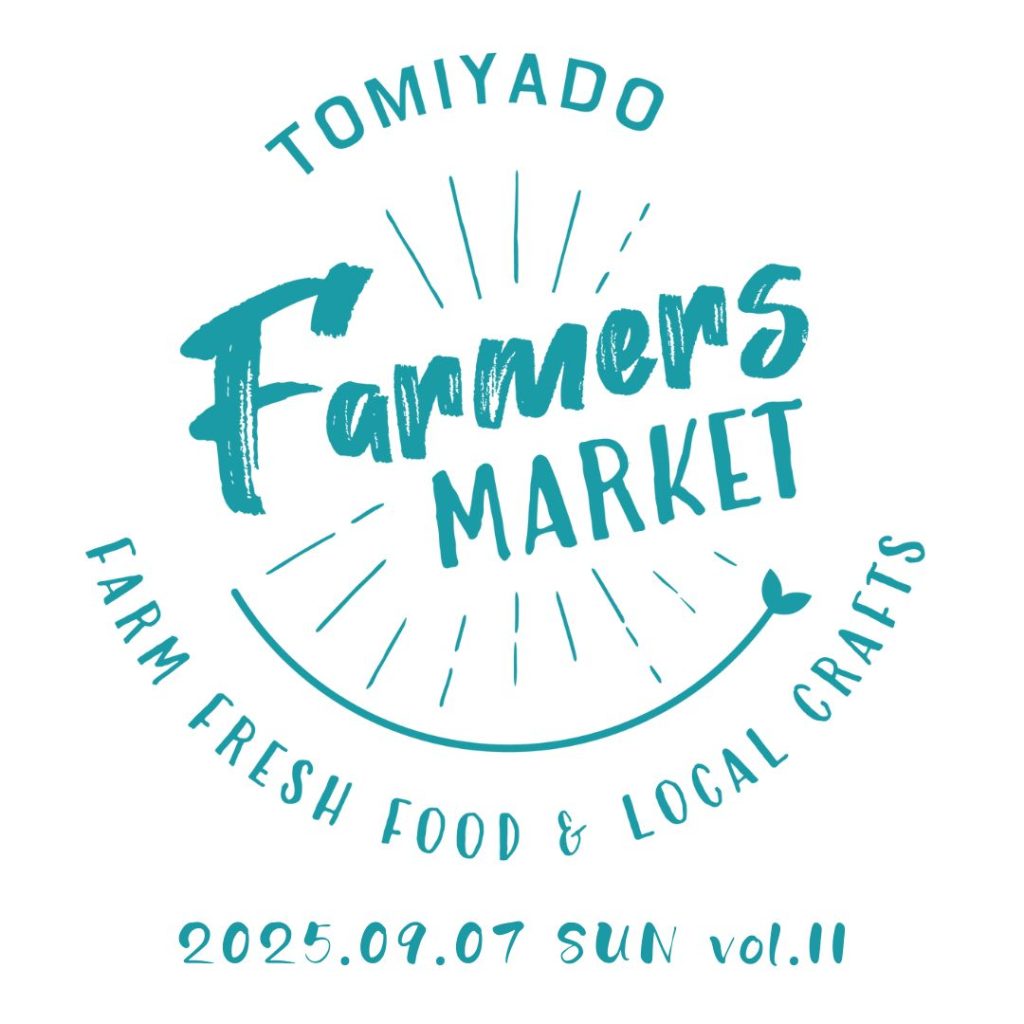 Tomiyado Farmers Market vol.11